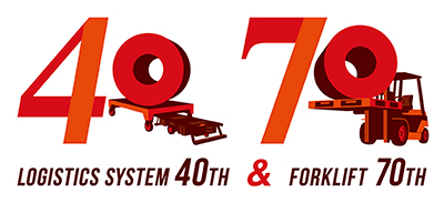 LOGISTICCS SYSTEM 40TH & FORKLIFT 70TH